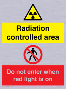 Radiation controlled area
Do not enter when red light is on